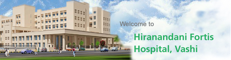 Hiranandani Fortis Hospital 